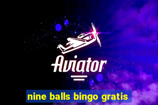 nine balls bingo gratis