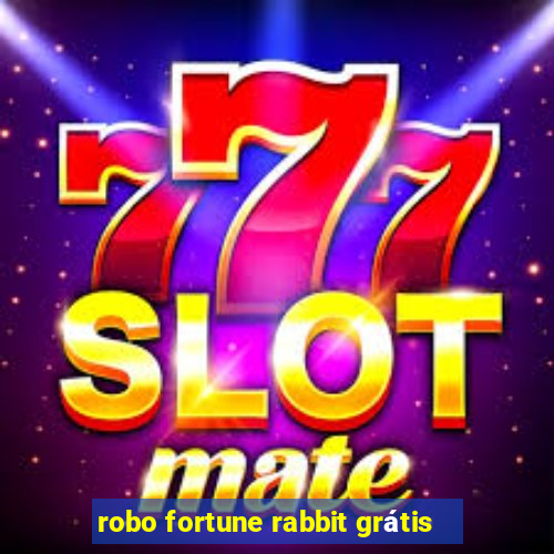 robo fortune rabbit grátis