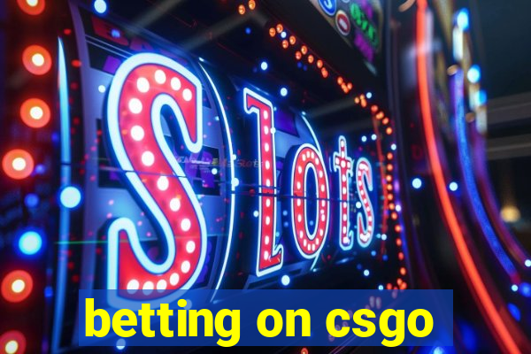 betting on csgo