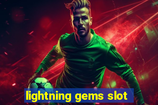 lightning gems slot