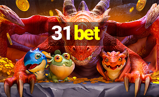 31 bet