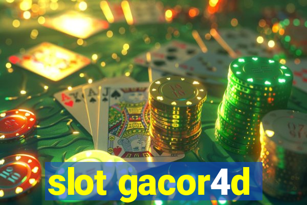 slot gacor4d