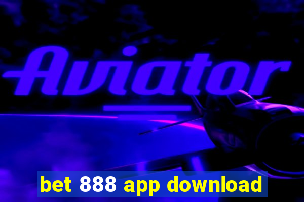 bet 888 app download