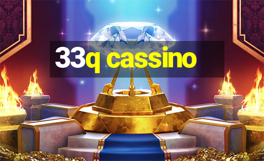 33q cassino