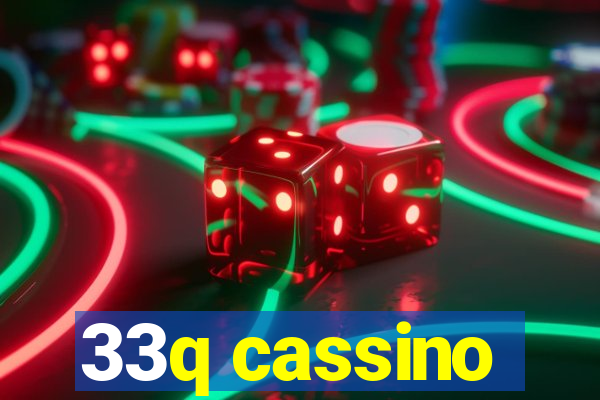 33q cassino