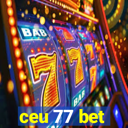 ceu 77 bet