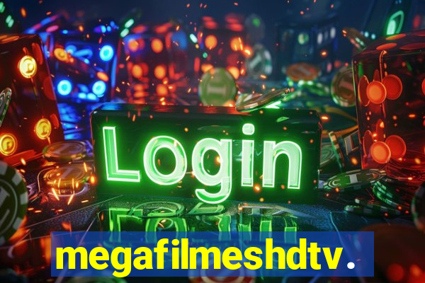 megafilmeshdtv.com