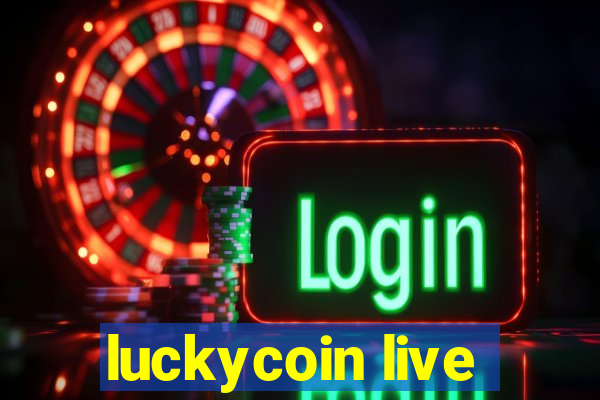 luckycoin live