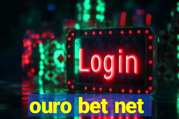 ouro bet net