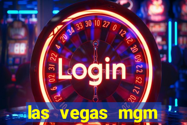 las vegas mgm grand casino