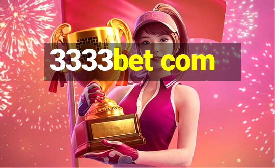 3333bet com