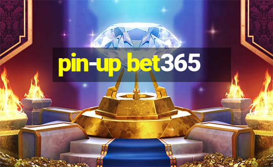 pin-up bet365