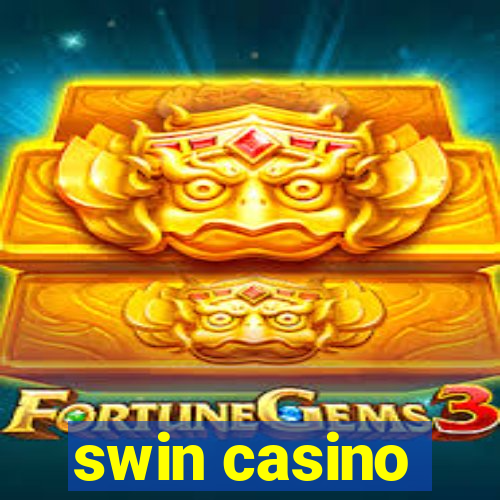 swin casino