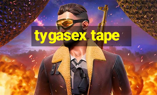 tygasex tape