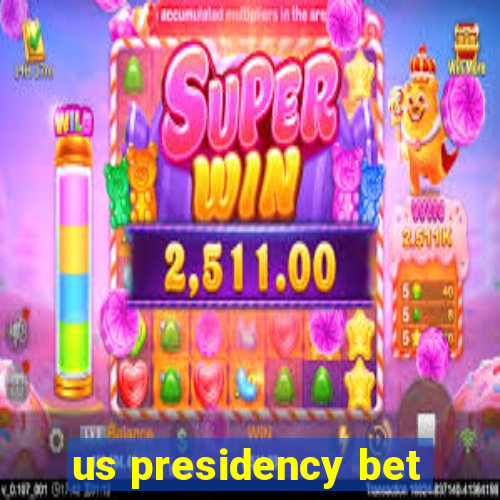 us presidency bet