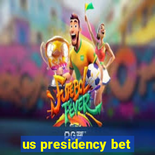 us presidency bet