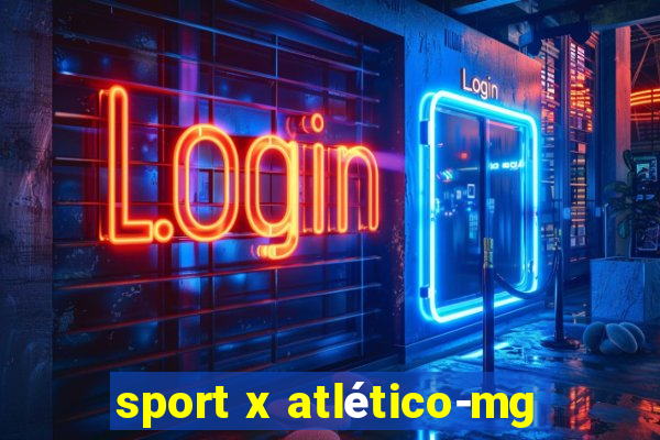 sport x atlético-mg