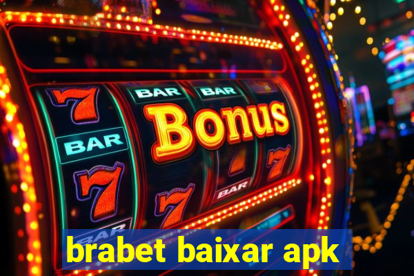 brabet baixar apk