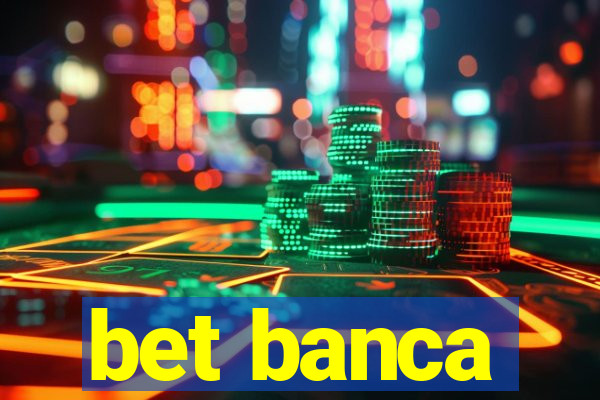 bet banca