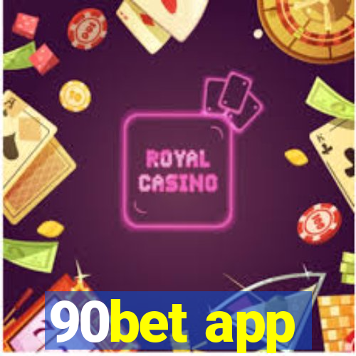 90bet app