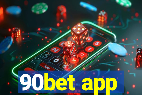 90bet app