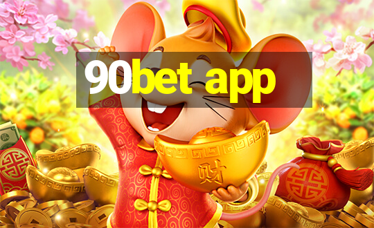 90bet app