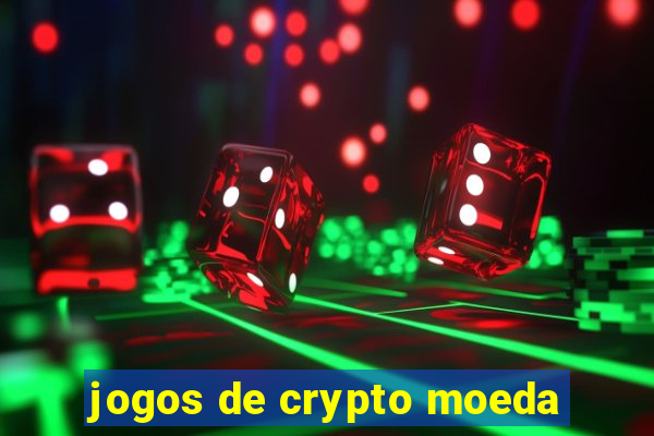 jogos de crypto moeda