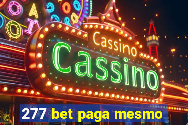 277 bet paga mesmo