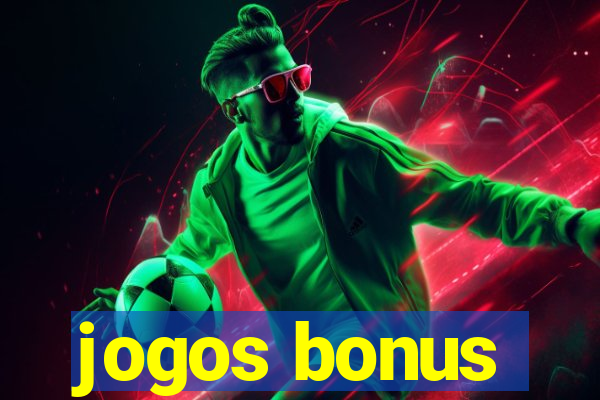 jogos bonus