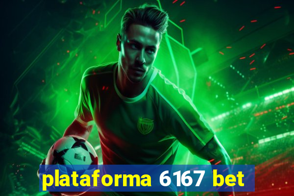 plataforma 6167 bet