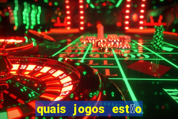 quais jogos est茫o pagando agora