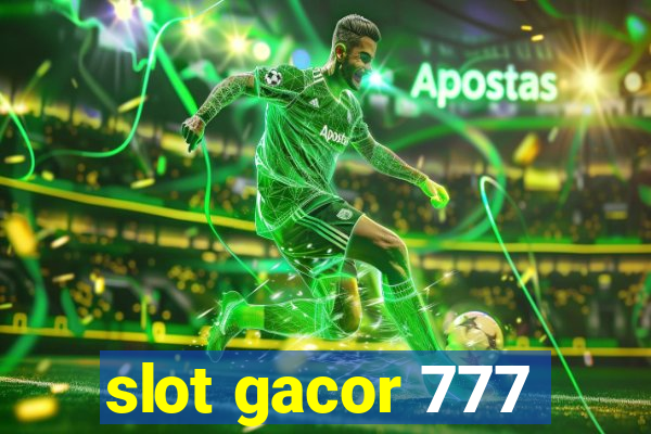 slot gacor 777