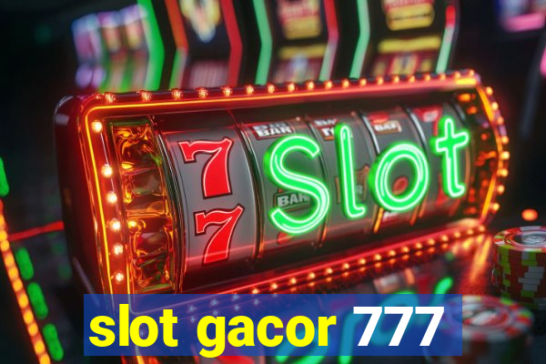 slot gacor 777