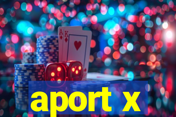 aport x