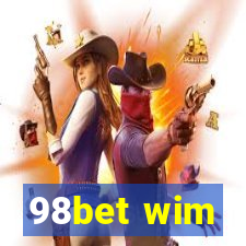 98bet wim