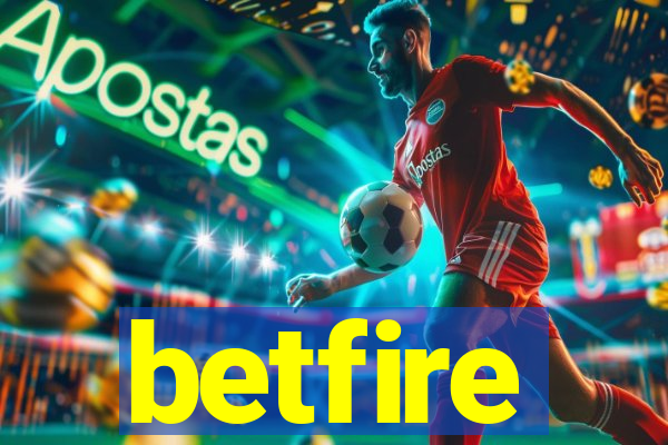 betfire