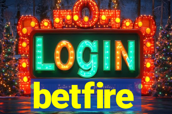 betfire