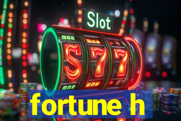 fortune h