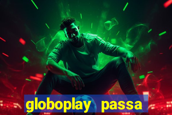 globoplay passa jogo ao vivo