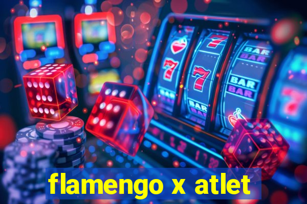 flamengo x atlet