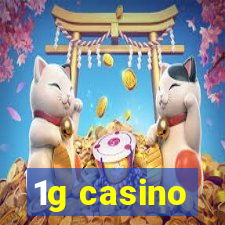 1g casino