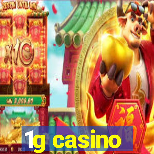 1g casino