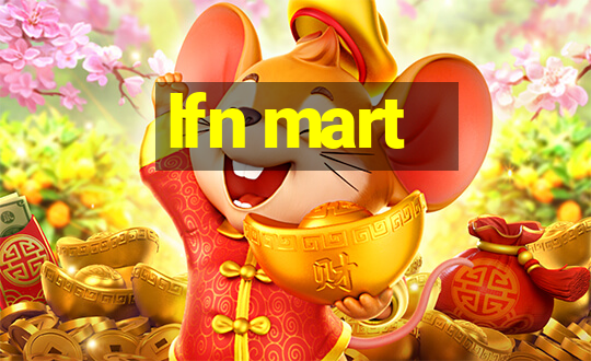 lfn mart