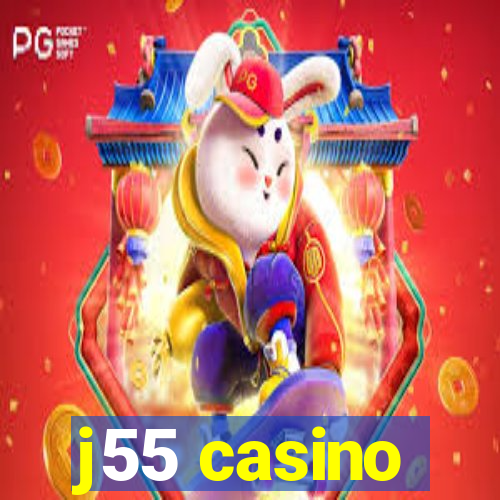 j55 casino