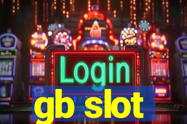 gb slot