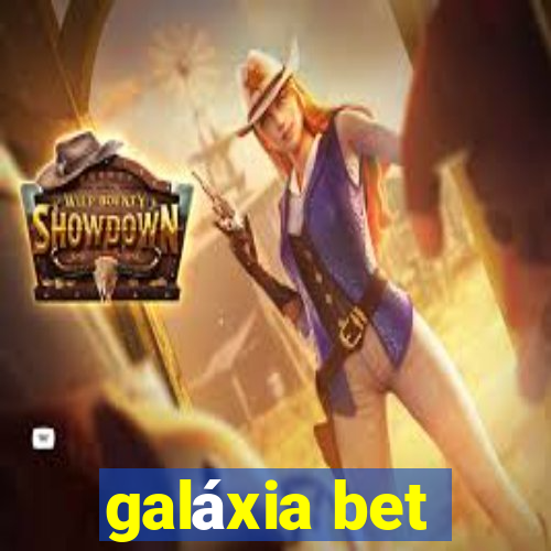 galáxia bet