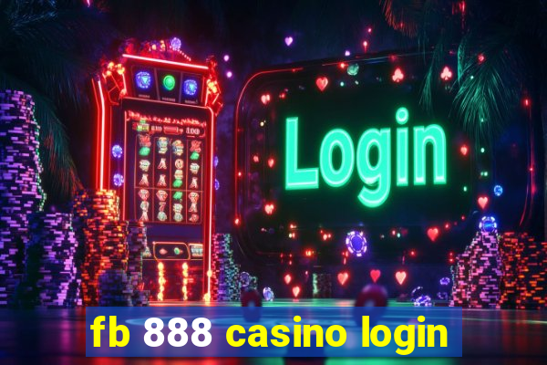 fb 888 casino login