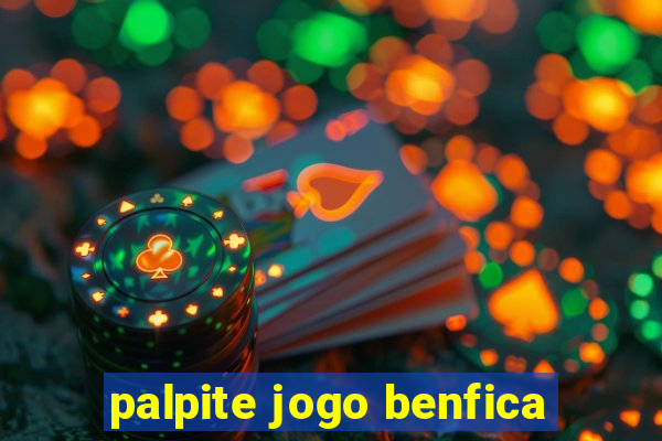 palpite jogo benfica