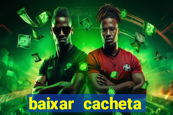 baixar cacheta league brasil