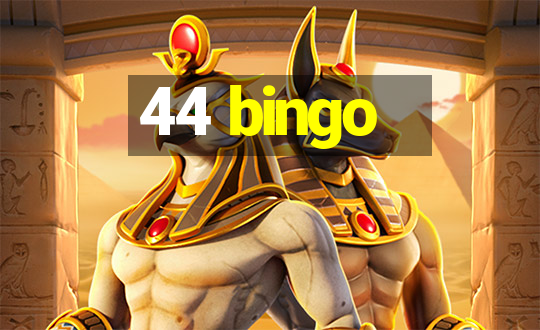 44 bingo